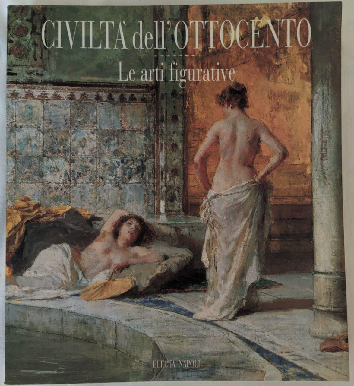 Civiltà dell'Ottocento. Le arti figurative - copertina