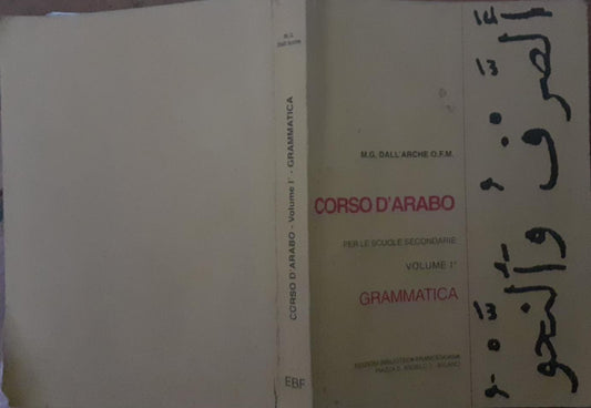 Corso D'Arabo per le scuole secondarie.  Grammatica. Volume I - copertina