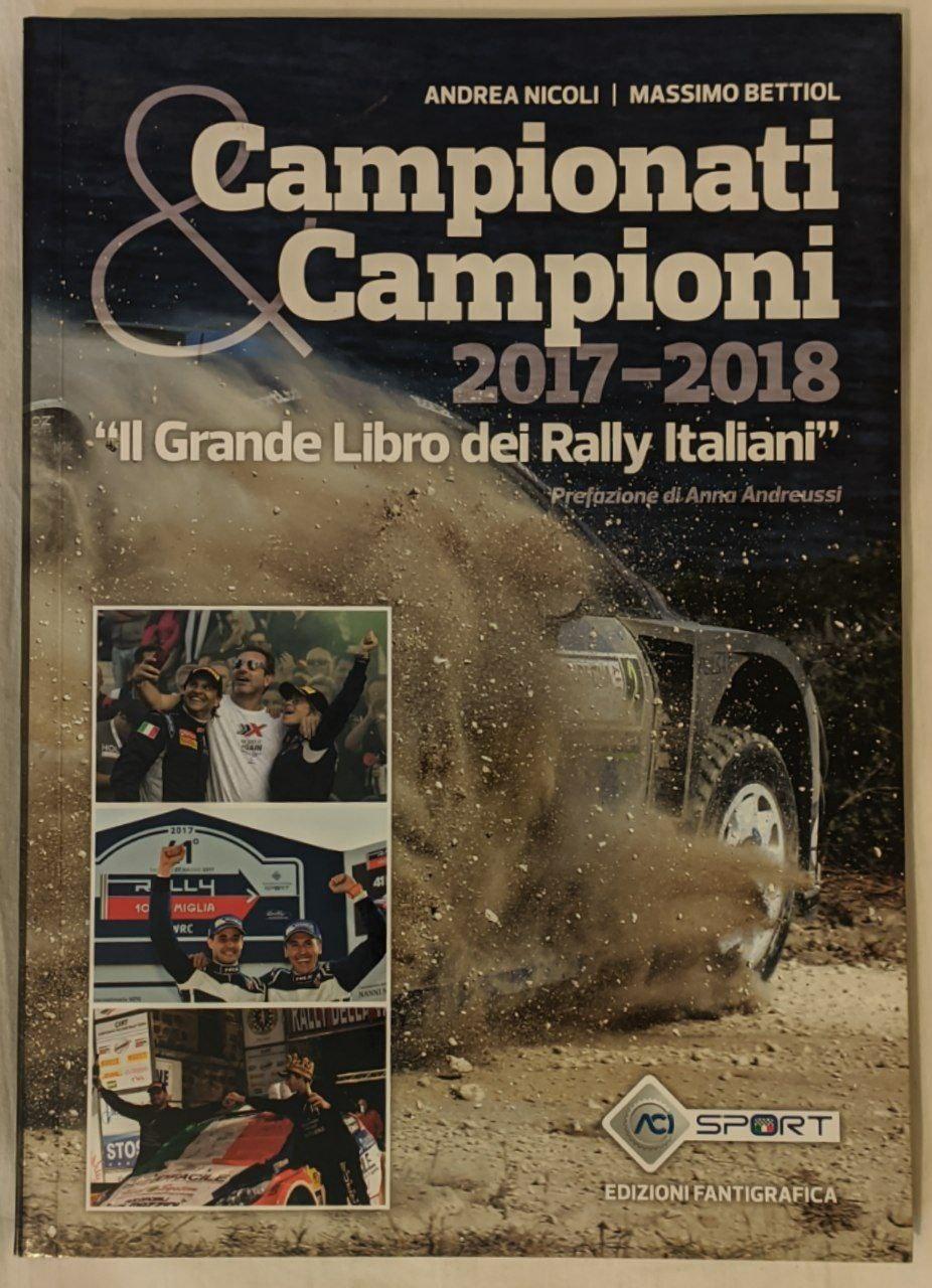 Campionati & Campioni 2017-2018. "Il grande libro dei rally italiani" - copertina