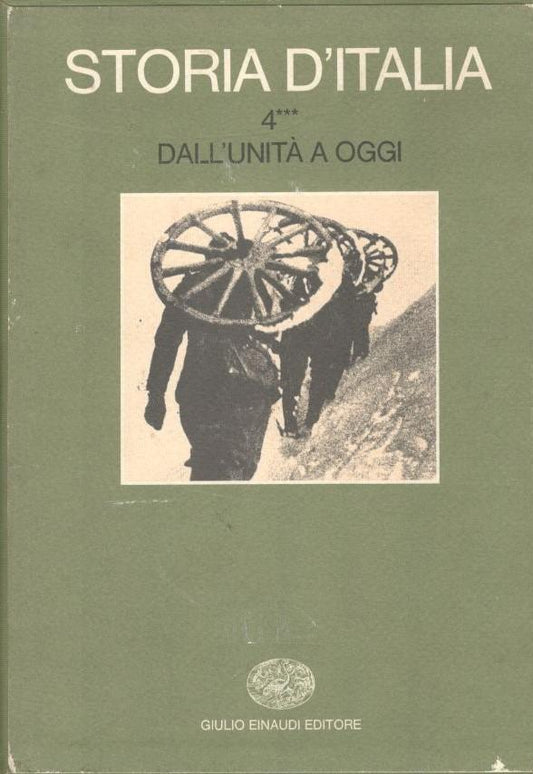 Storia d'Italia 4 *** Dall'unita' a oggi - copertina