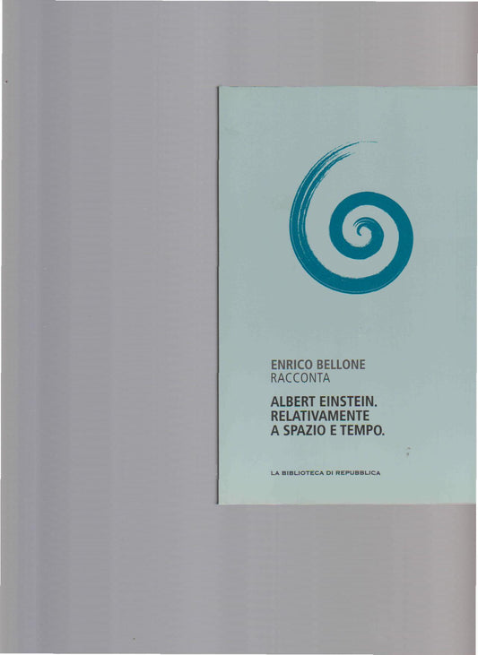 ALBERT EINSTEIN. RELATIVAMENTE A SPAZIO E TEMPO - copertina