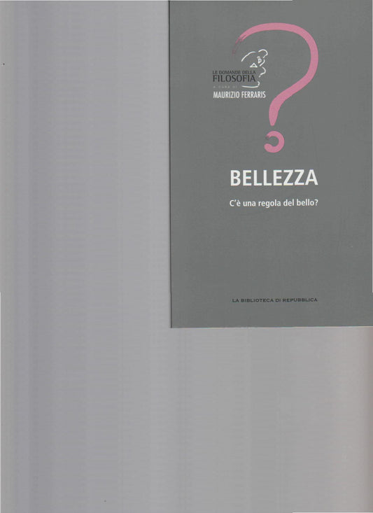 BELLEZZA. C'è una regola del bello? - copertina