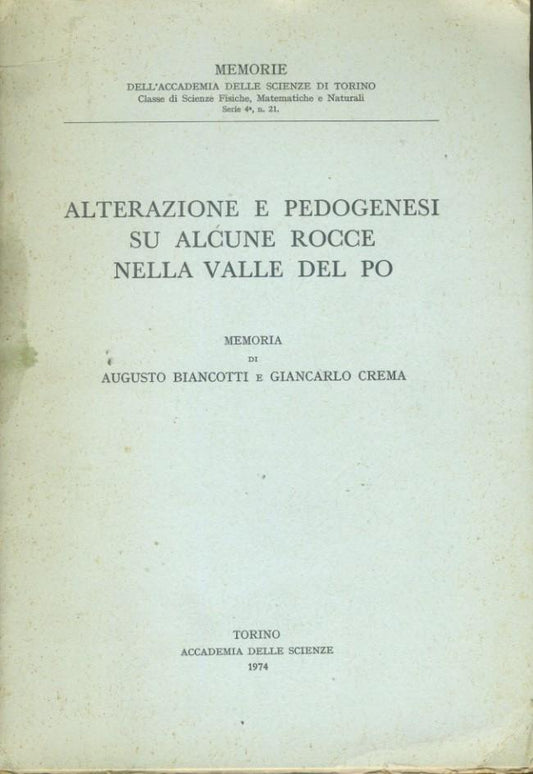 Alterazioni e pedogenesi su alcune rocce nella valle del Po - copertina