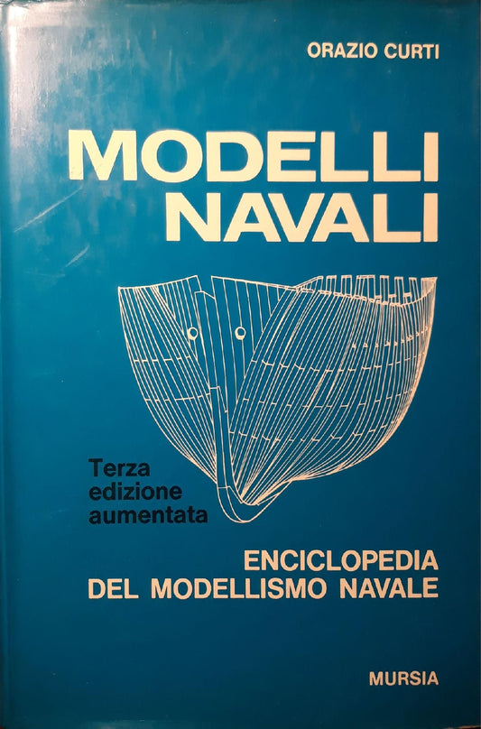 Modelli navali: Enciclopedia del modellismo navale - copertina