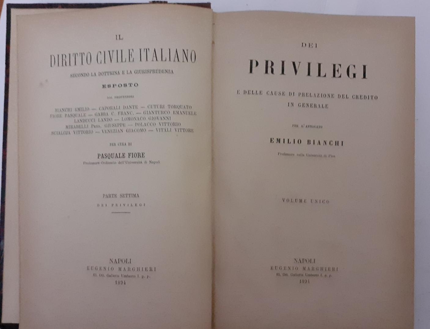 Dei privilegi e delle cause di prelazione del credito in generale. Volume unico. - copertina