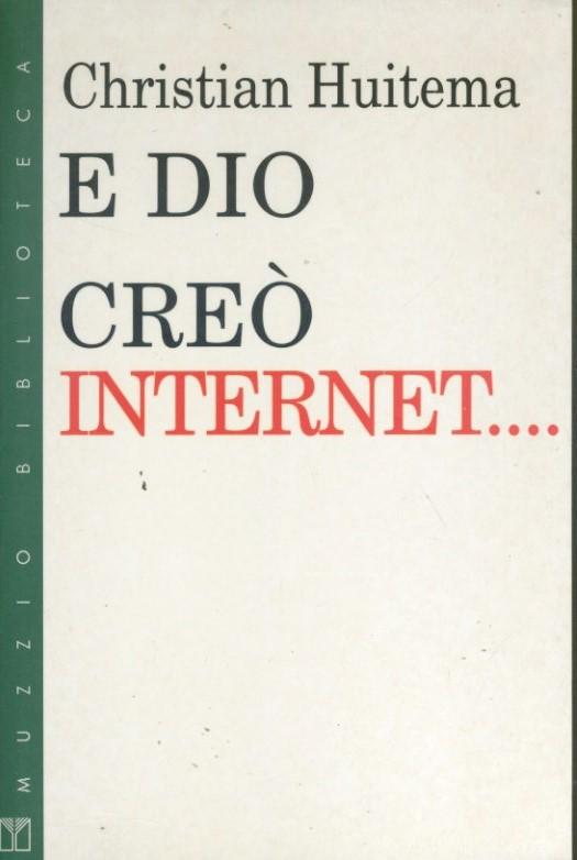 E Dio creò Internet - copertina