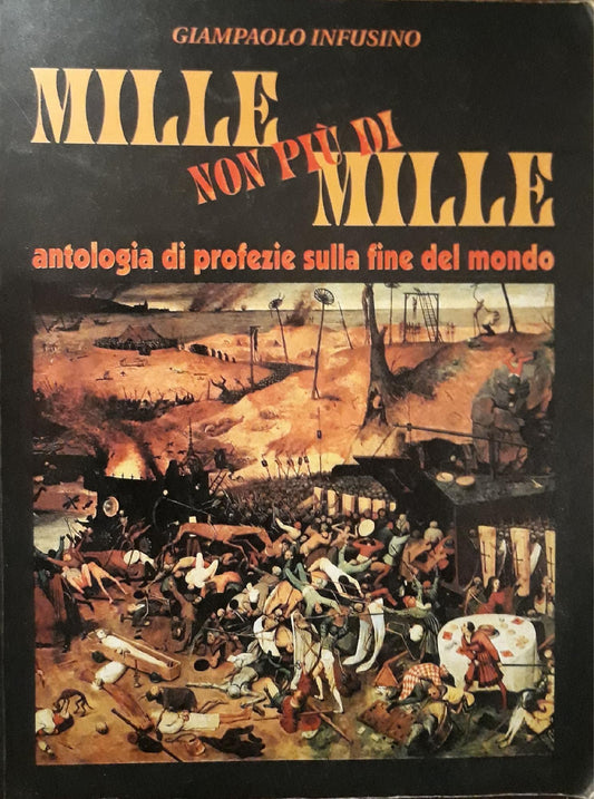 Mille non più di mille: antologia di profezie sulla fine del mondo - copertina