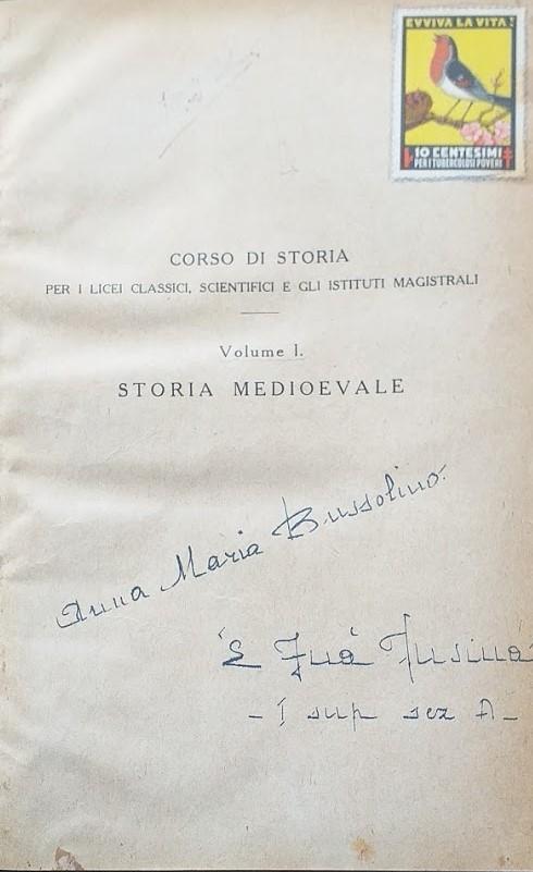 Corso di Storia per i licei classici, scientifici e gli istituti magistrali. Edizione interamente rifatta secondo i programmi ministeriali del 7 maggio 1936. Volume 1: storia medioevale; volume 2: storia moderna - copertina