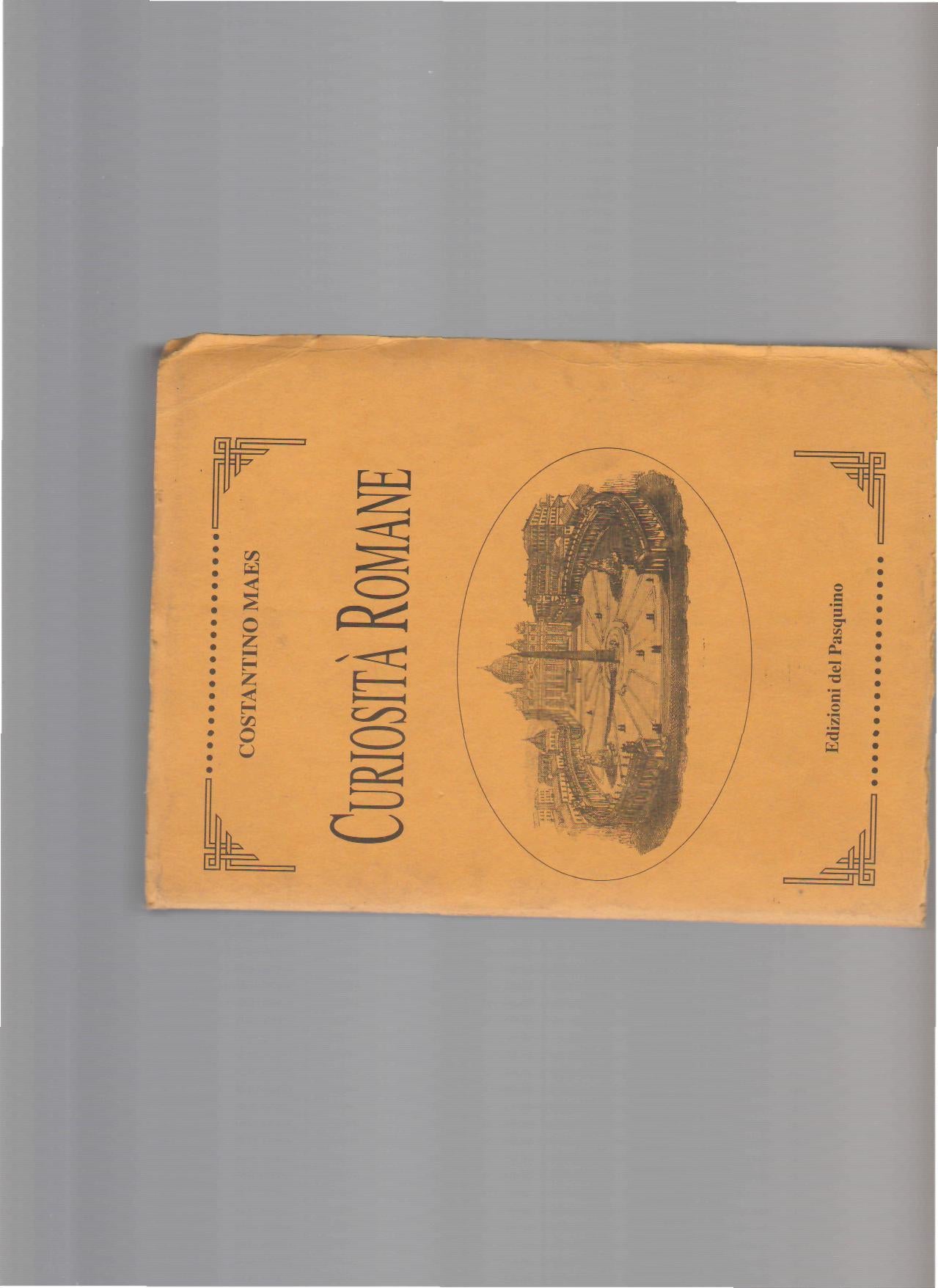 Curiosità romane; ristampa anastatica dell'edizione di Perino del 1885 - copertina