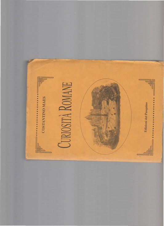 Curiosità romane; ristampa anastatica dell'edizione di Perino del 1885 - copertina