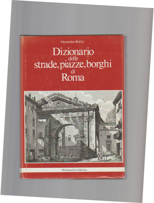 Dizionario delle strade, piazze e borghi di Roma - copertina