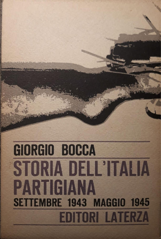 Storia dell'Italia partigiana: settembre 1943 - maggio 1945 - copertina