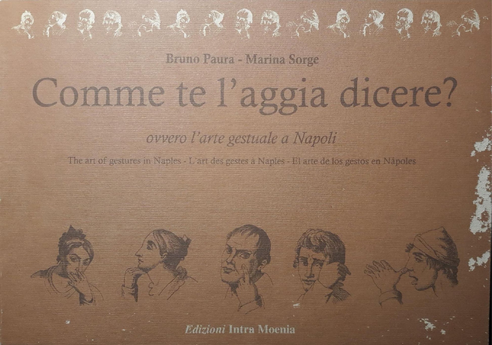 Comme te l'aggia dicere? ovvero l'arte gestuale a Napoli - copertina