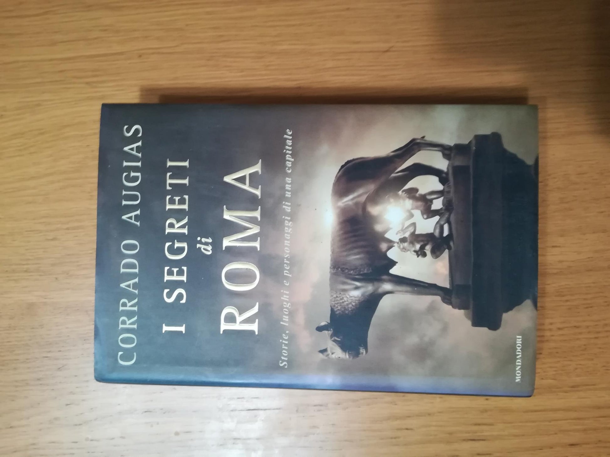 I segreti di Roma : storie, luoghi e personaggi di una capitale - copertina
