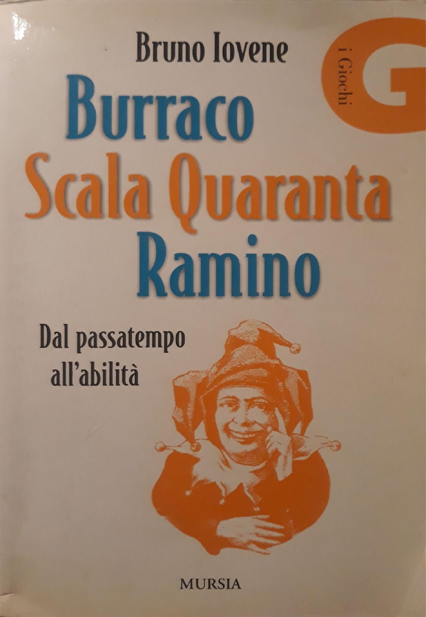 Burraco scala quaranta ramino : dal passatempo all'abilità - copertina