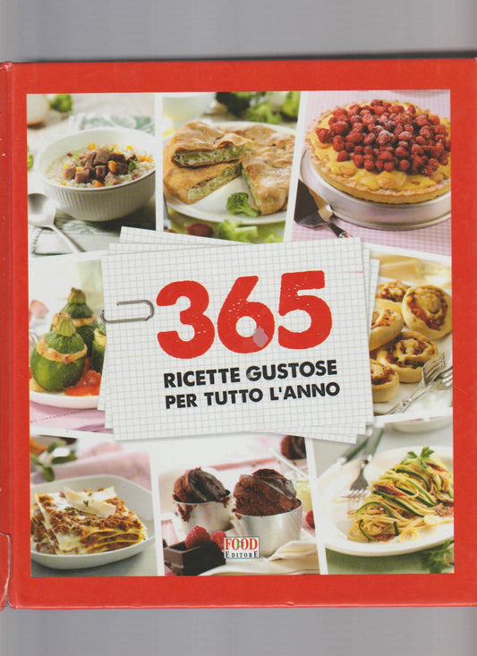 365 RICETTE GUSTOSE PER TUTTO L'ANNO - copertina