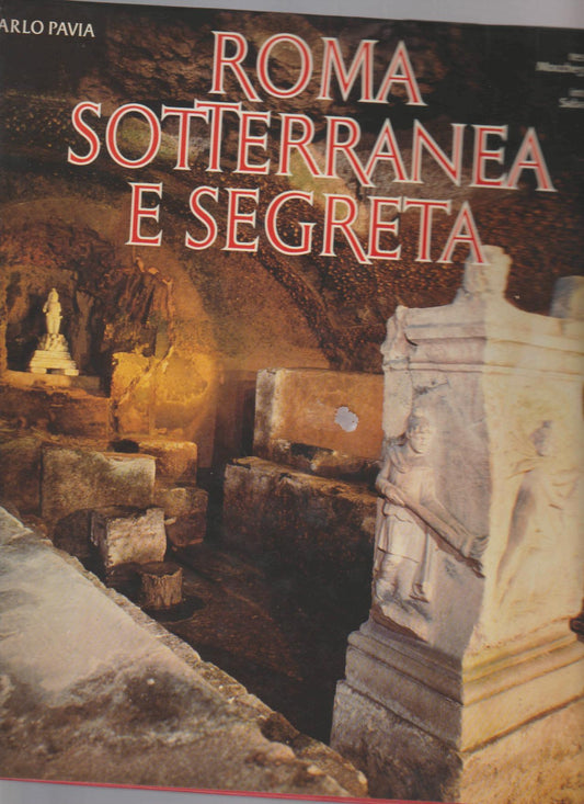 ROMA SOTTERRANEA E SEGRETA - copertina