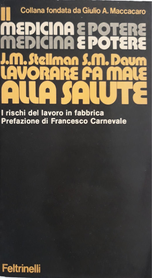 Lavorare fa male alla salute: i rischi del lavoro in fabbrica - copertina
