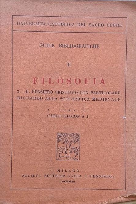 Guide bibliografiche II. Filosofia 3: il pensiero cristiano con particolare riguardo alla scolastica medievale - copertina