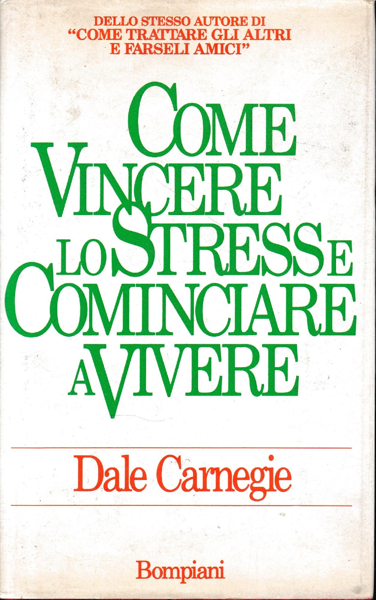 Come vincere lo stress e ricominciare a vivere - copertina