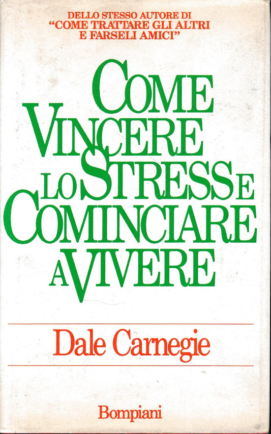Come vincere lo stress e ricominciare a vivere - copertina