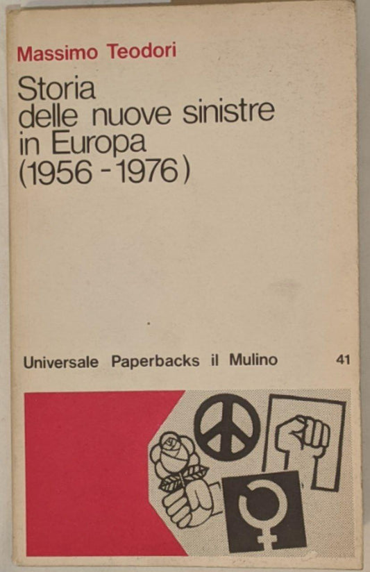 Storia delle nuove sinistre in Europa (1956-1976) - copertina