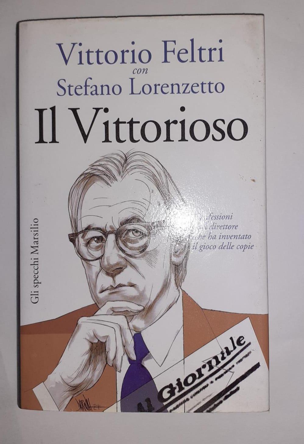 Il vittorioso .  Confessioni del direttore che ha inventato il gioco delle copie - copertina