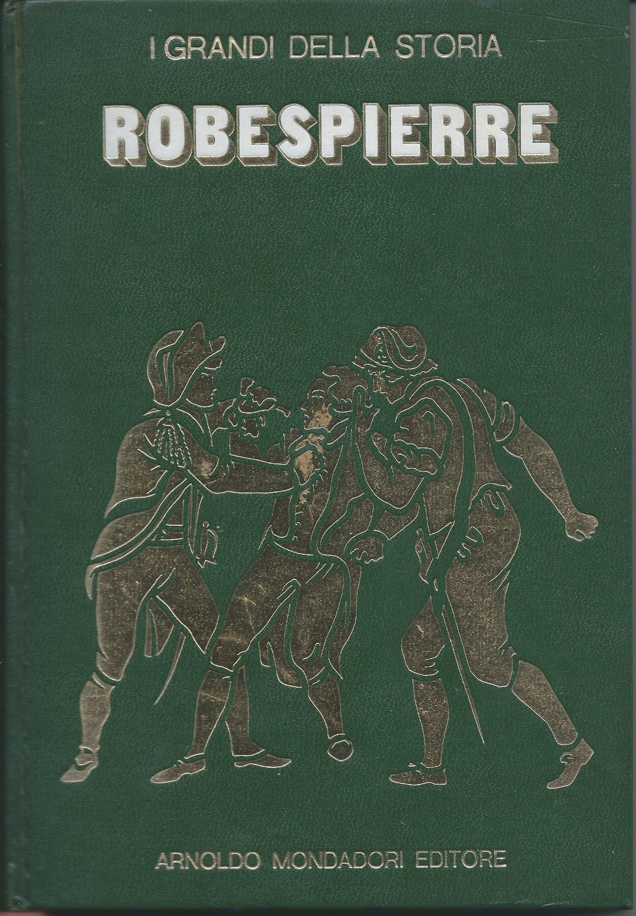 Robespierre (I grandi della storia, 17) - copertina