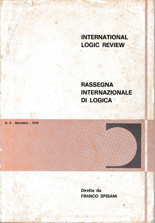 International Logic Review. Rassegna internazionale di logica. N. 8 - Dicebre 1973 - copertina