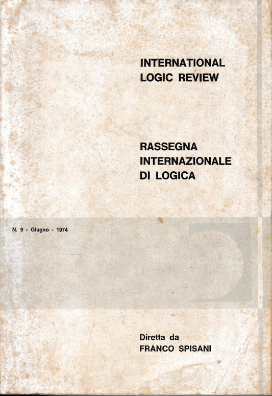 International Logic Review. Rassegna internazionale di logica. N. 9 - Giugno 1974 - copertina