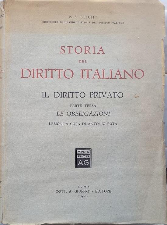 Storia del Diritto Italiano. Il Diritto Privato, parte terza: le obbligazioni - copertina