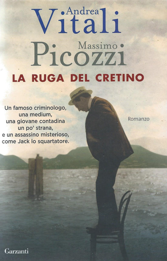 La ruga del cretino : [romanzo] - copertina