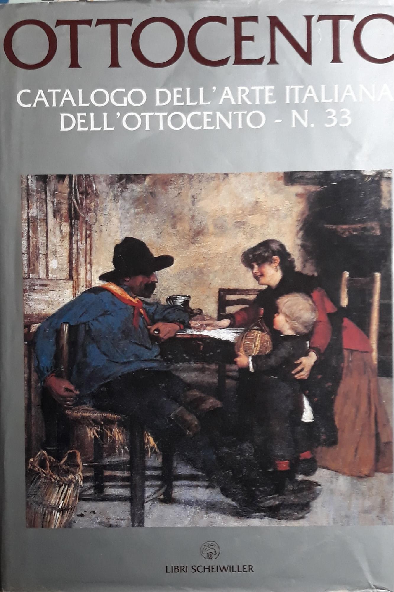 Ottocento : catalogo dell'arte italiana dell'Ottocento. N. 33 - copertina