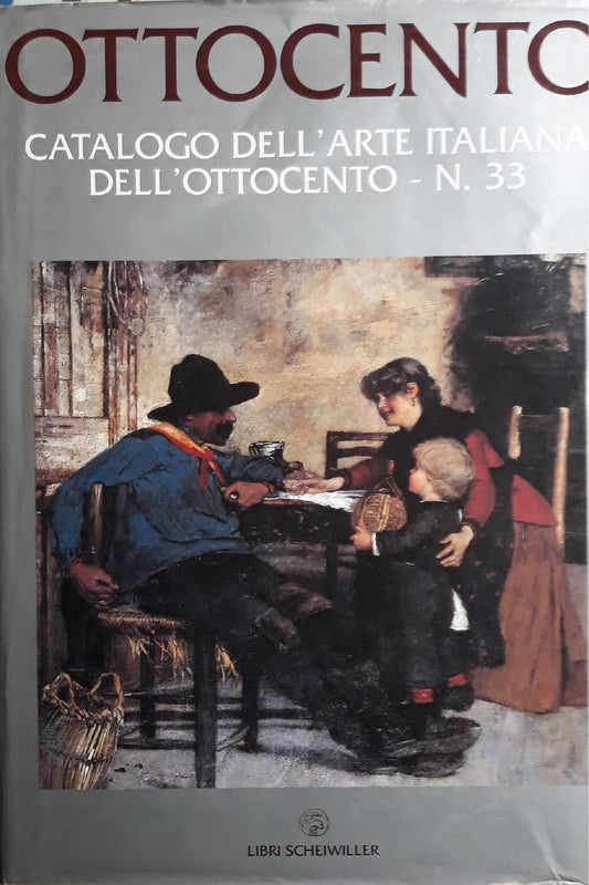 Ottocento : catalogo dell'arte italiana dell'Ottocento. N. 33 - copertina