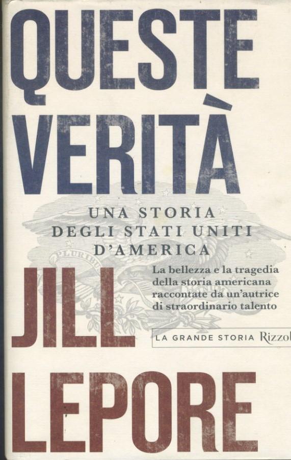 Queste verità : una storia degli Stati Uniti d'America - copertina