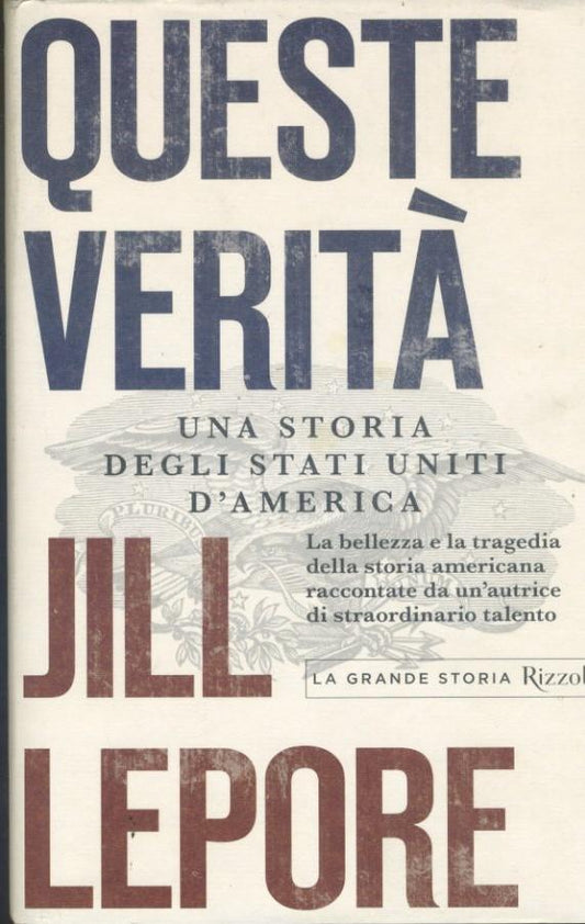 Queste verità : una storia degli Stati Uniti d'America - copertina