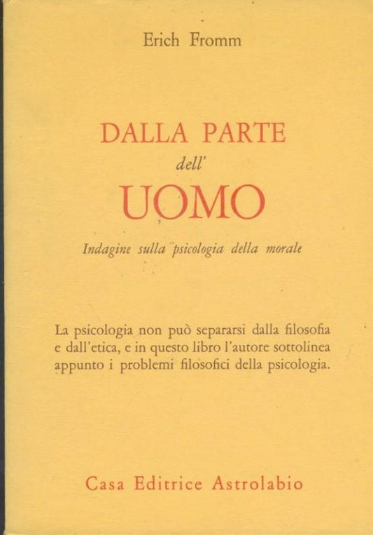 Dalla parte dell'uomo : indagine sulla psicologia della morale - copertina
