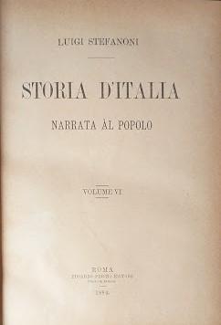 Storia d'Italia narrata al popolo, volume VI: parte quattordicesima: dall'assettamento delle provincie italiane dopo il Congresso di Vienna alla proclamazione del Regno d'Italia (dall'anno 1815 al 1861) - copertina