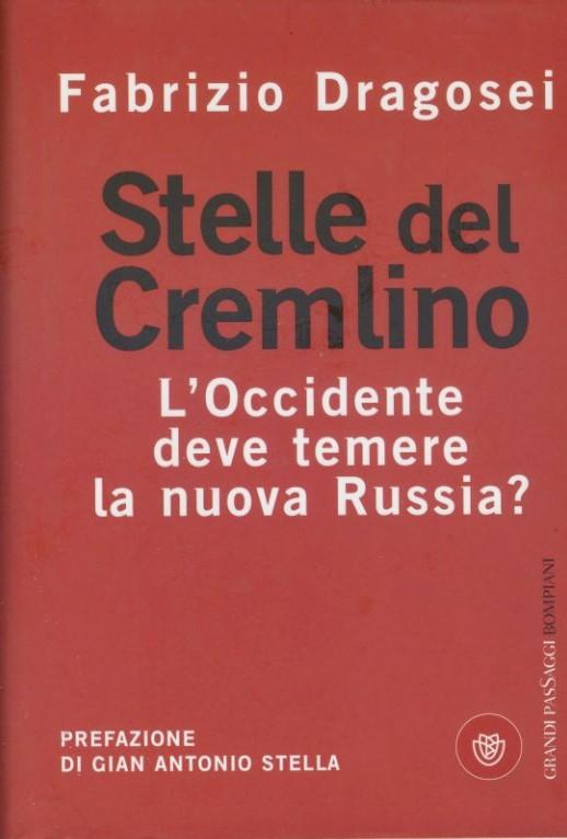 Stelle del Cremlino. L'Occidente deve temere la nuova Russia? - copertina