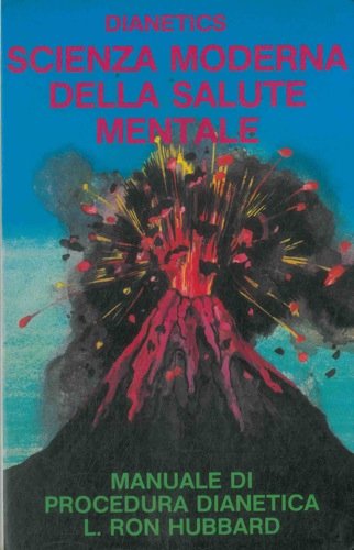 DIANETICS SCIENZA MODERNA DELLA SALUTE MENTALE. manuale di procedura dianetica - copertina