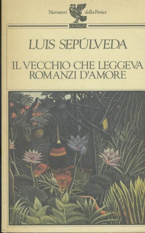 Il vecchio che leggeva romanzi d'amore - copertina