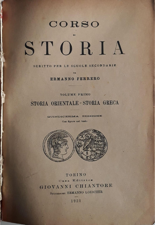 Corso di Storia scritto per le scuole secondarie (volume primo): storia orientale - storia greca - copertina