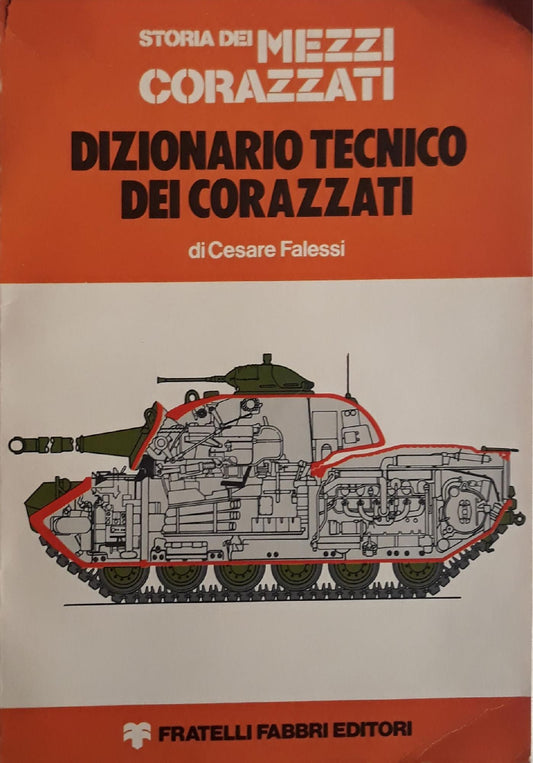 Storia dei mezzi corazzati: Dizionario tecnico dei corazzati - copertina