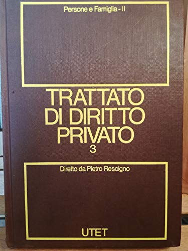 Trattato di diritto privato (Vol. 3) - persone e famiglia tomo II - copertina