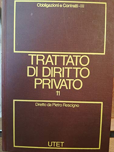 Trattato di diritto privato (Vol. 11/3) Obbligazioni e Contratti - copertina