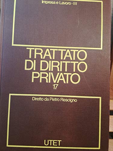 Trattato di diritto privato. Impresa e lavoro (Vol. 17/tomo 3) - copertina