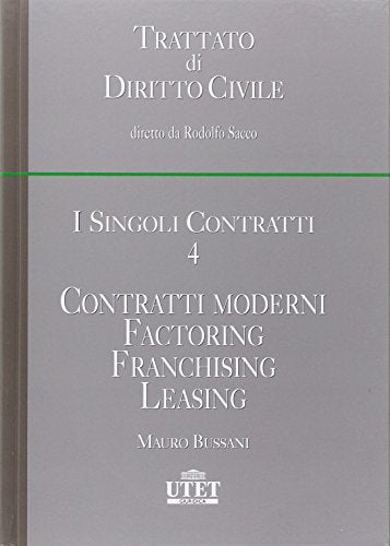 I Singoli Contratti 4. Contratti moderni, Factoring, franchising, leasing - copertina