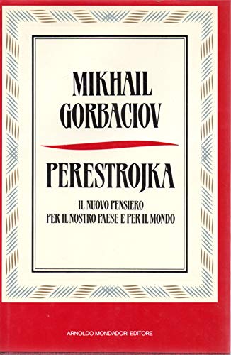 Perestrojka. Il nuovo pensiero per il nostro paese e per il mondo - copertina