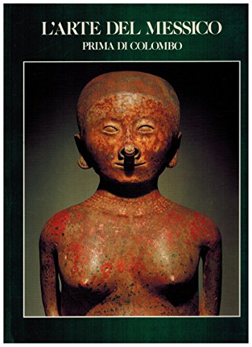 L'arte del Messico prima di Colombo - copertina