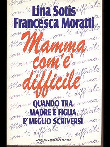 Mamma com'è difficile - copertina